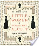 The Annotated Little Women (The Annotated Books)