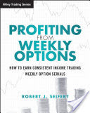 Profiting from Weekly Options