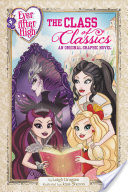 Ever After High: The Class of Classics