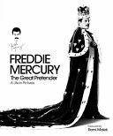 Freddie Mercury - the Great Pretender