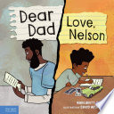 Dear Dad: Love, Nelson: The Story of One Boy and His Incarcerated Father