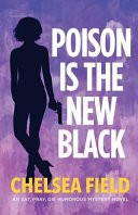 Poison Is the New Black