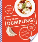 Hey There, Dumpling!