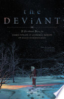 The Deviant, Vol. 1