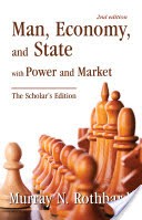 Man, Economy, and State, Scholar's Edition