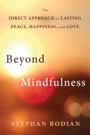 Beyond Mindfulness