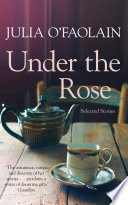 Under the Rose