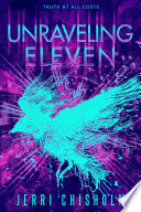 Unraveling Eleven