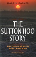 The Sutton Hoo Story