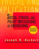 Social, Ethical, and Policy Implications of Engineering