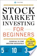 Stock Market Investing for Beginners: Essentials to Start Investing Successfully