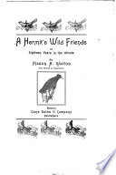 A Hermit's Wild Friends