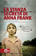 La stanza segreta di Anna Frank