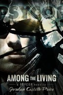 Among the Living (PsyCop #1)