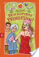 Dein Auftritt, Prinzessin!