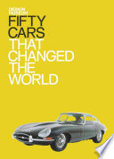 Fifty Cars that Changed the World