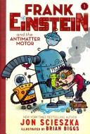 Frank Einstein and the Antimatter Motor
