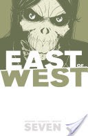 East Of West Vol. 7