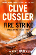 Clive Cussler Fire Strike