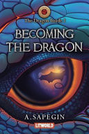 Becoming the Dragon