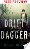 Drift & Dagger - FREE PREVIEW EDITION (The First 7 Chapters)