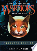 Warriors: Omen of the Stars #6: The Last Hope Enhanced Edition