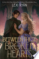 Between These Broken Hearts