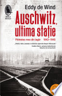 Auschwitz, ultima statie