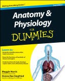 Anatomy and Physiology For Dummies