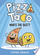 Pizza and Taco: Who's the Best?