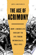 The Age of Acrimony