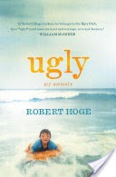 Ugly: My Memoir