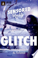 Glitch. Sensored Reality 2