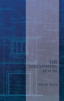 The Diminishing House