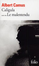 Caligula / Le Malentendu