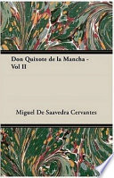 Don Quixote de La Mancha - Vol II
