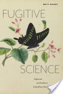 Fugitive Science