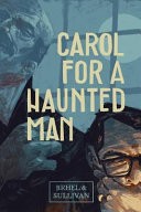 Carol for a Haunted Man