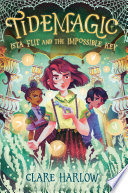 Tidemagic: Ista Flit and the Impossible Key