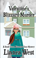 Valentine's Blizzard Murder