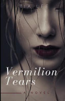Vermilion Tears