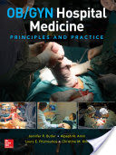 OB/GYN Hospital Medicine: Principles and Practice