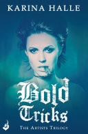 Bold Tricks (The Artists Trilogy 3)