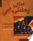 Home Coffee Roasting, Revised, Updated Edition