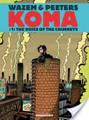 Koma #1 : The Voice of Chimneys