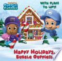 Happy Holidays, Bubble Guppies!