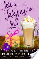 Lattes, Ladyfingers, and Lies