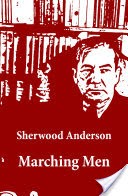 Marching Men (Unabridged)