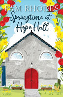 Springtime at Hope Hall