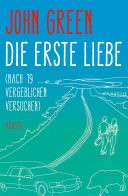 Die erste Liebe (nach 19 vergeblichen Versuchen)